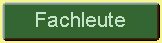 Fachleute